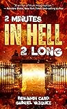 2 Minutes in Hell 2 Long