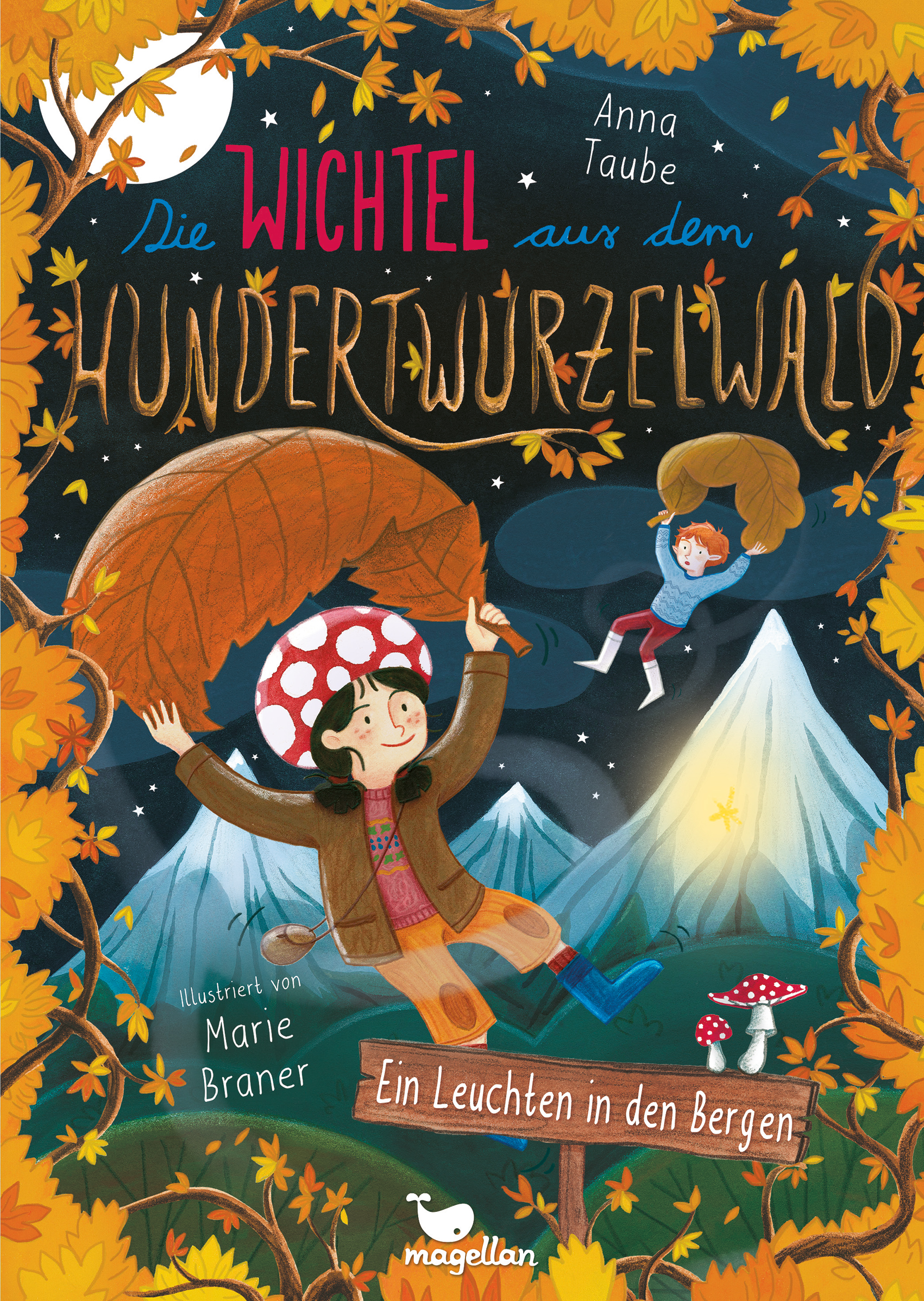 Ein Leuchten in den Bergen (Die Wichtel aus dem Hundertwurzelwald, #3)