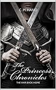 The Princess Chronicles : The War Back Home