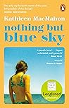 Book cover for Nothing But Blue Sky