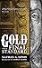 Gold: The Final Standard