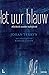 Het Uur Blauw by Johan Terryn