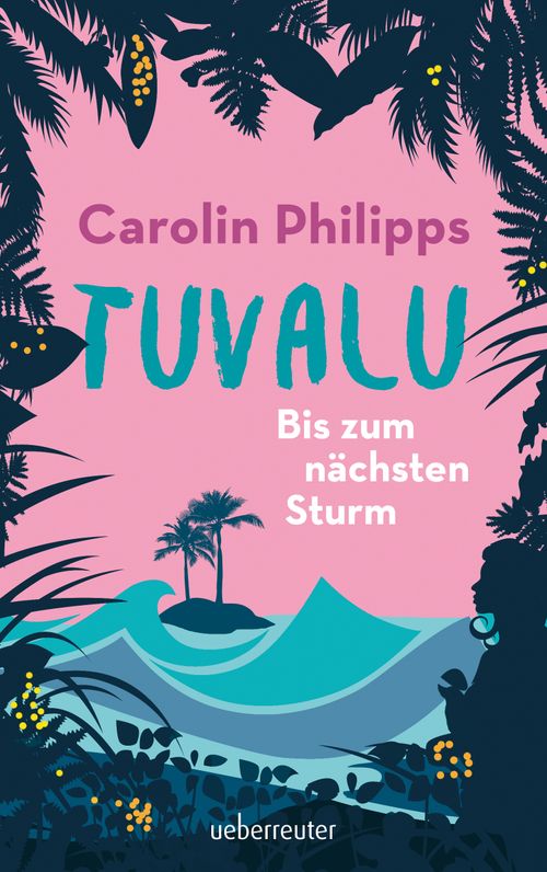 Tuvalu: Bis zum nächsten Sturm (Kindle Edition)