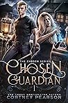 Chosen Guardian by Cortney Pearson