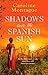 Shadows Over the Spanish Sun