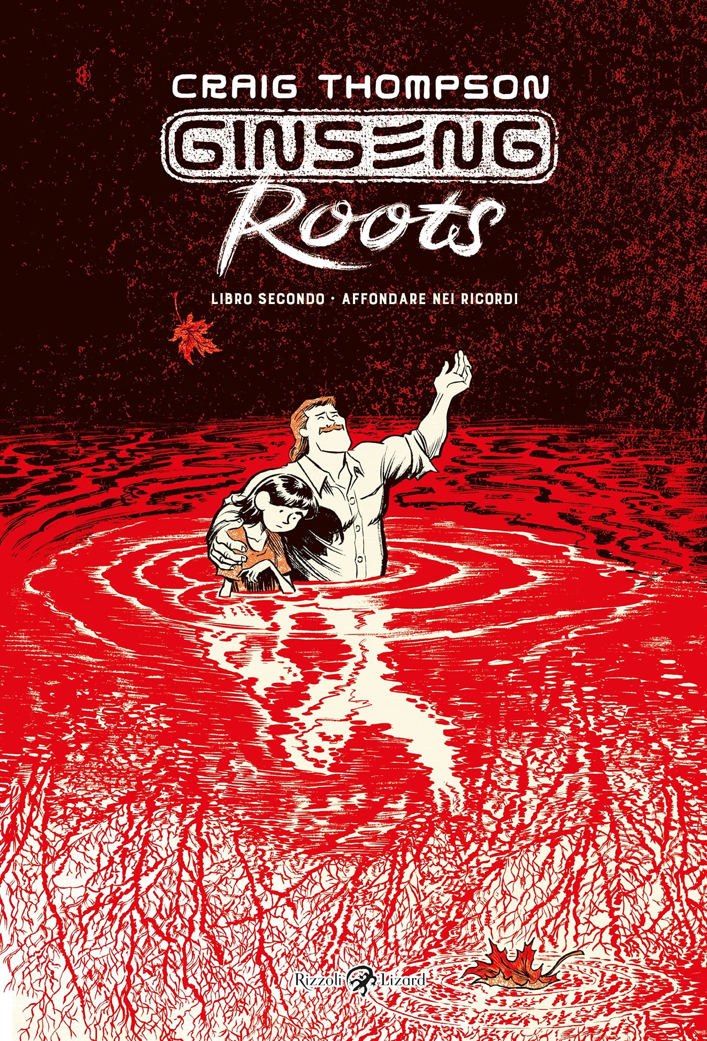 Ginseng Roots. Libro secondo: Affondare nei ricordi (Kindle Edition)