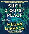 Such a Quiet Place by Megan Miranda
