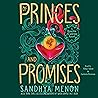 Of Princes and Promises by Sandhya Menon