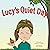 Lucy's Quiet Day by Lisa Sirkis Thompson