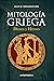 Mitología griega: Dioses y Héroes (Spanish Edition)