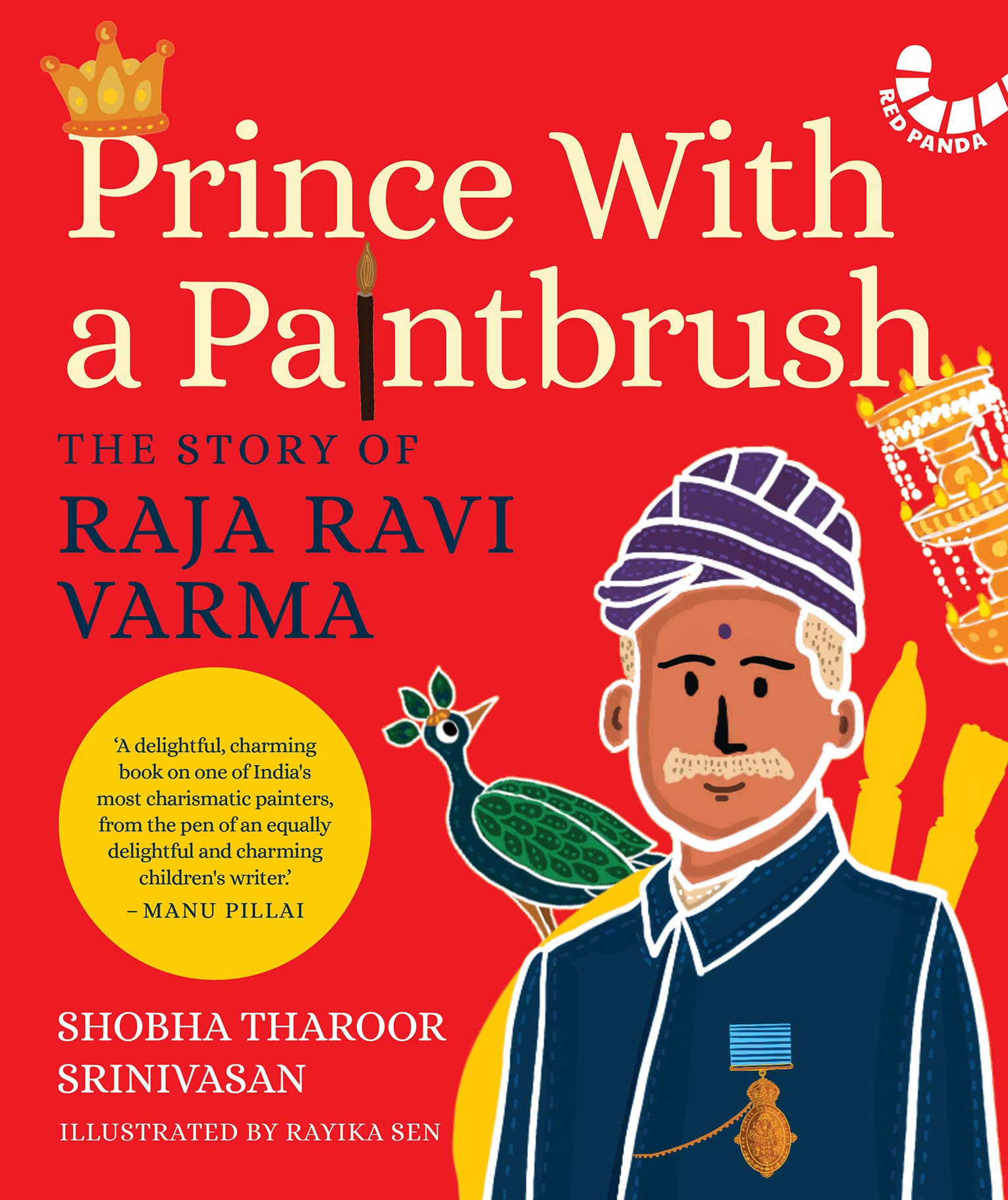 Prince with a Paintbrush: The Story of Raja Ravi Varma (Kindle Edition)