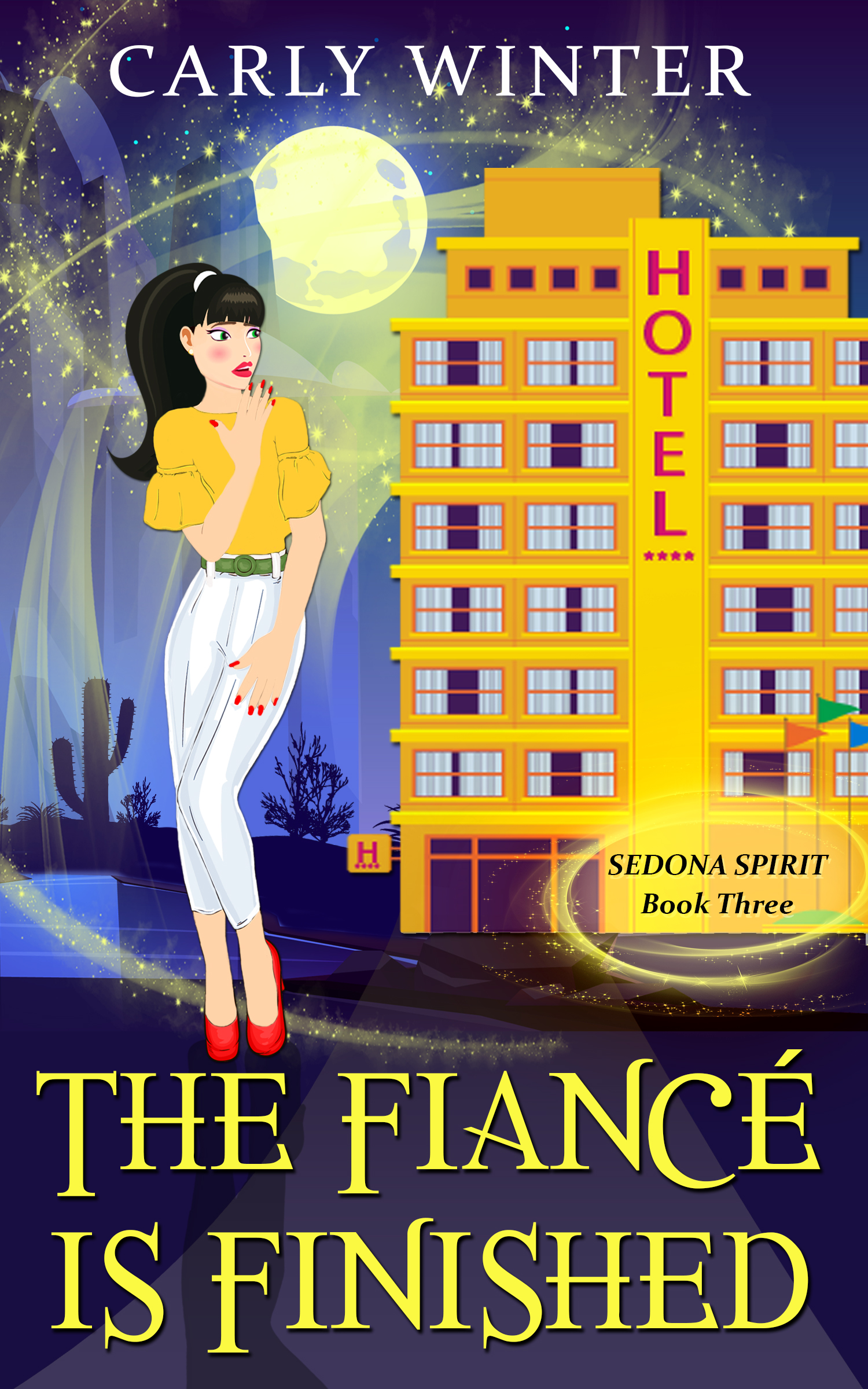 The Fiancé is Finished (Sedona Spirit #3)