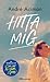 Hitta mig (Call Me By Your Name, #2)
