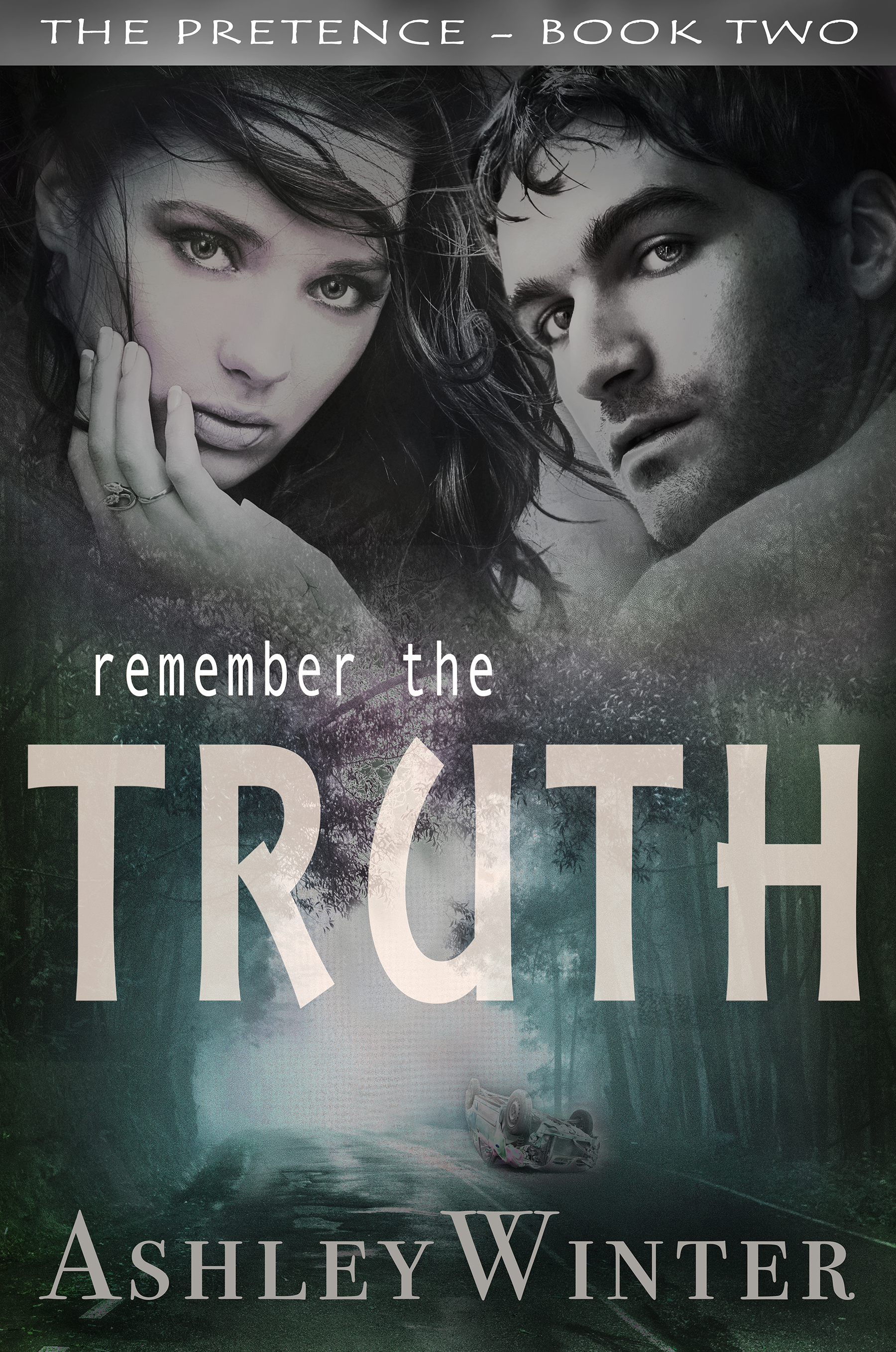 Remember the Truth (The Pretence #2)