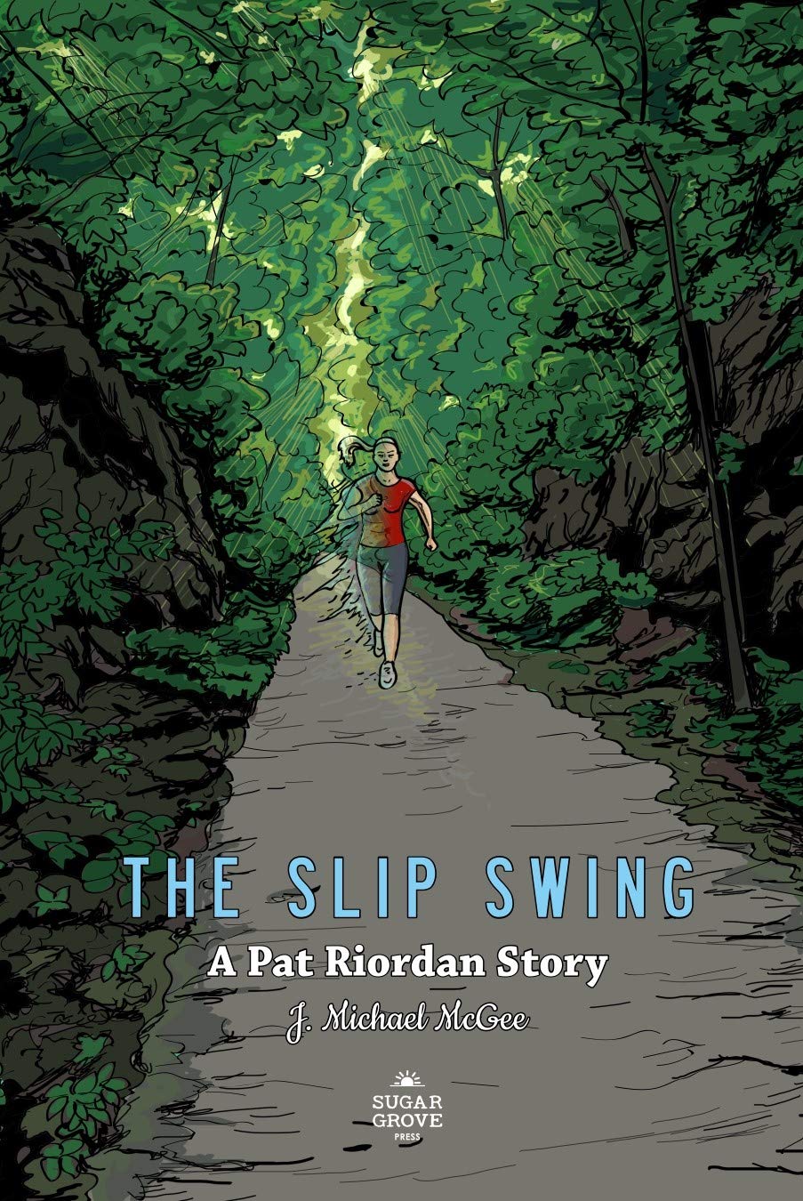 The Slip Swing (A Pat Riordan Story Book 2)