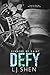 Defy (Sinners of Saint, #0.5)