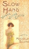 Slow Hand: Women ...