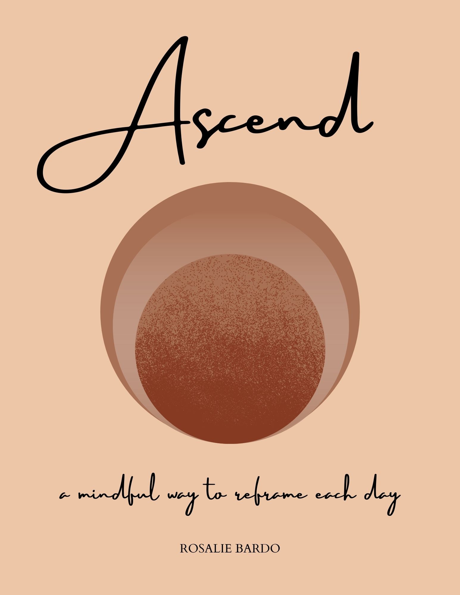 Ascend: Mindfulness Journal with Writing Prompts, Affirmations and Meditative Art