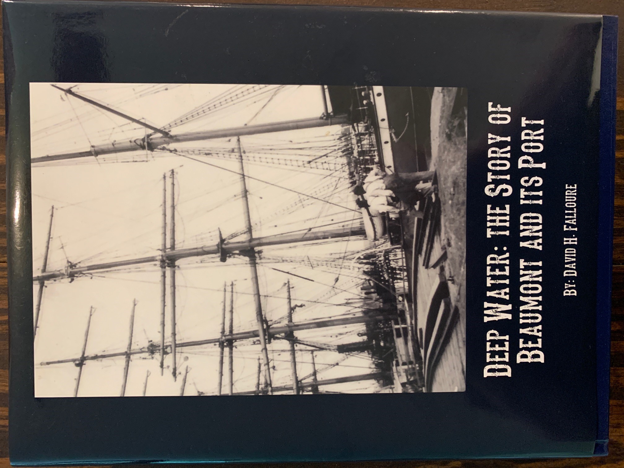 Deep Water: The Story of Beaumont and Its Port