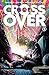 Crossover, Vol. 1: Kids Lov...