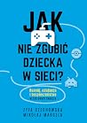 Jak nie zgubić dz...
