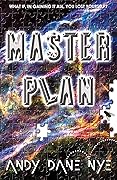 Master Plan: The Master Trilogy - Book 2