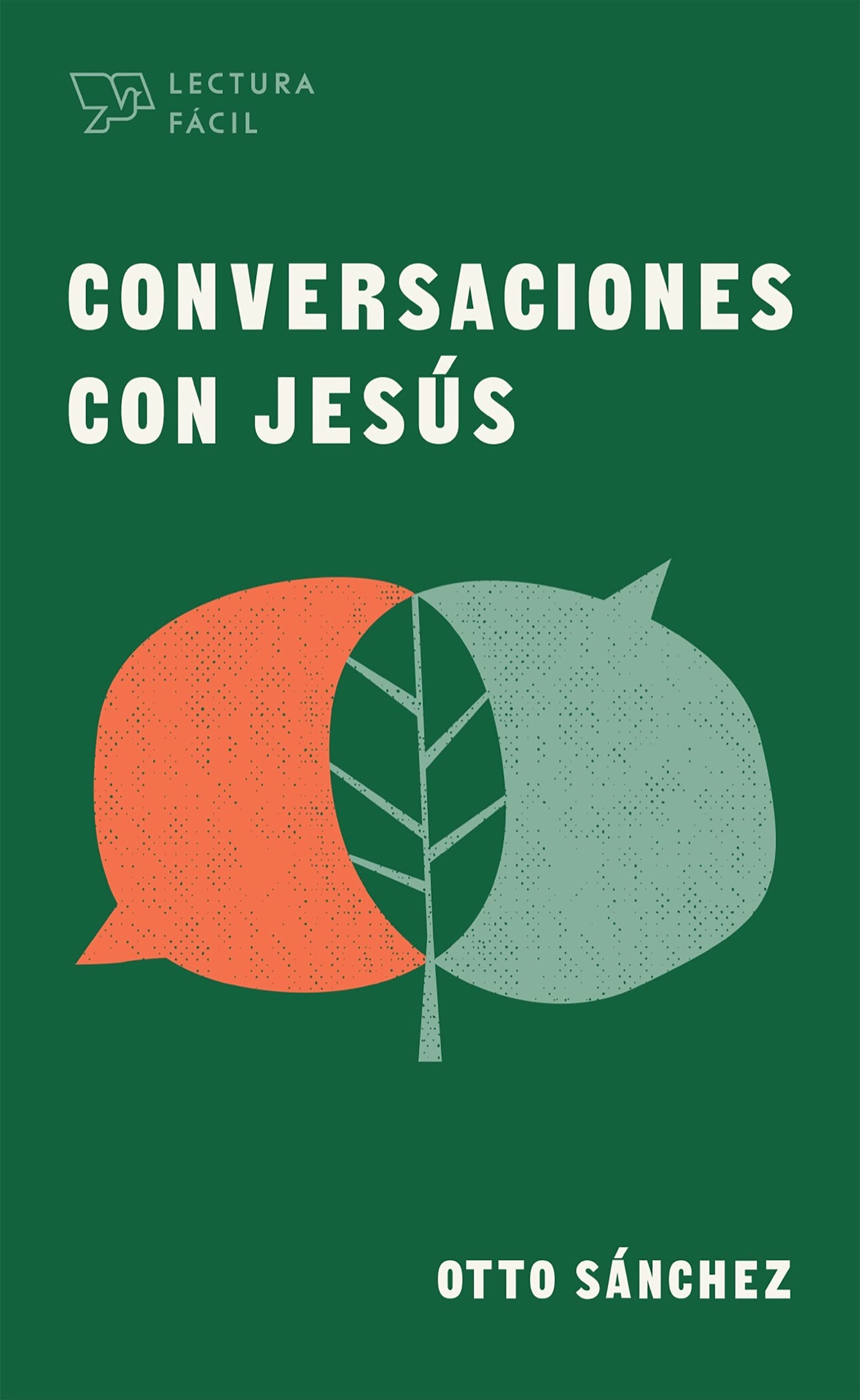 Conversaciones con Jesús (Lectura fácil) (Spanish Edition)