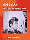 BOB DYLAN On A Couch & Fifty Cents A Day Book cover for BOB DYLAN On A Couch & Fifty Cents A Day