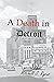 A Death in Detroit by Mitchell Rycus