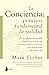 La conciencia. Principio fundamental de realidad by Mark Gober