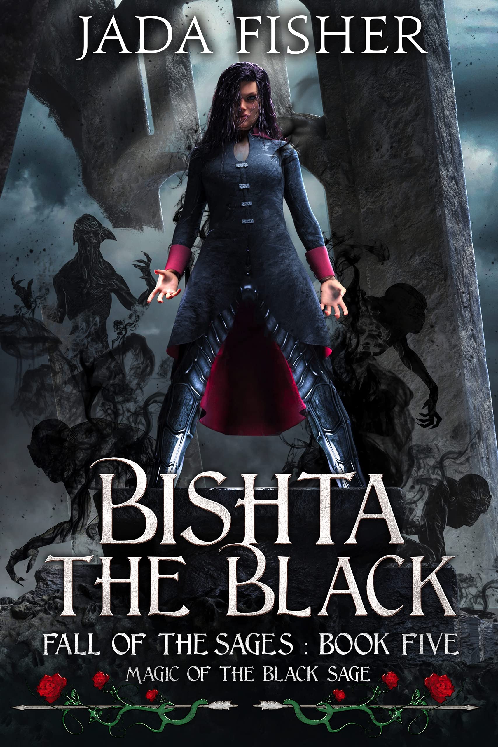 Bishta the Black (Fall of the Sages Book 5)