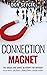 Connection Magnet: The Uniq...