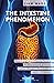The Intestine Phenomenon: Gut Health and Good Digestion, Nutritional and Lifestyle Factors in Rheumatism, Cancer, Diabetes, Gout and Autoimmune Diseases (Guidebook)