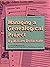 Managing a Genealogical Project. a Complete Manual for the Management and Organization of Genealogical Materials. Updated Edition