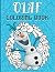 Olaf Coloring Book: Color W...