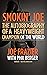 Smokin' Joe: The Autobiogra...