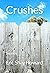 Crushes by Eric Shay Howard