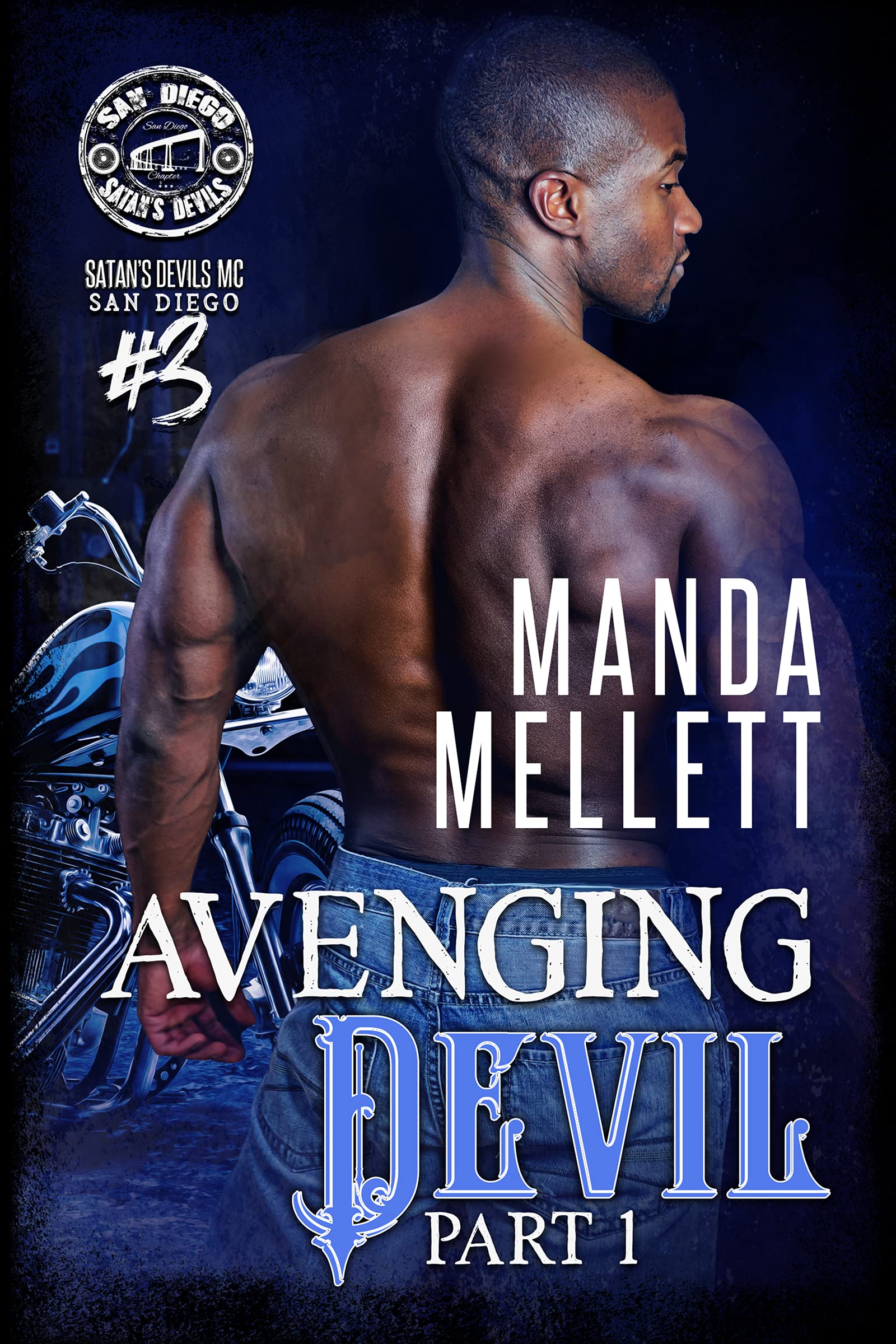 Avenging Devil Part 1 (Satan's Devils MC: San Diego Chapter #3)
