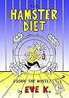 The Hamster Diet