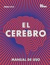 El cerebro: Manua...