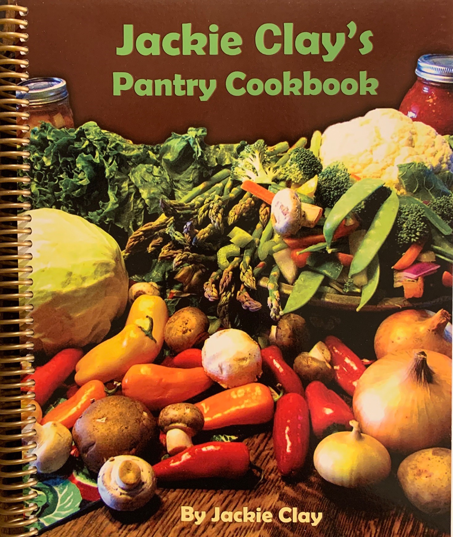 Jackie Clay's Pantry Cookbook