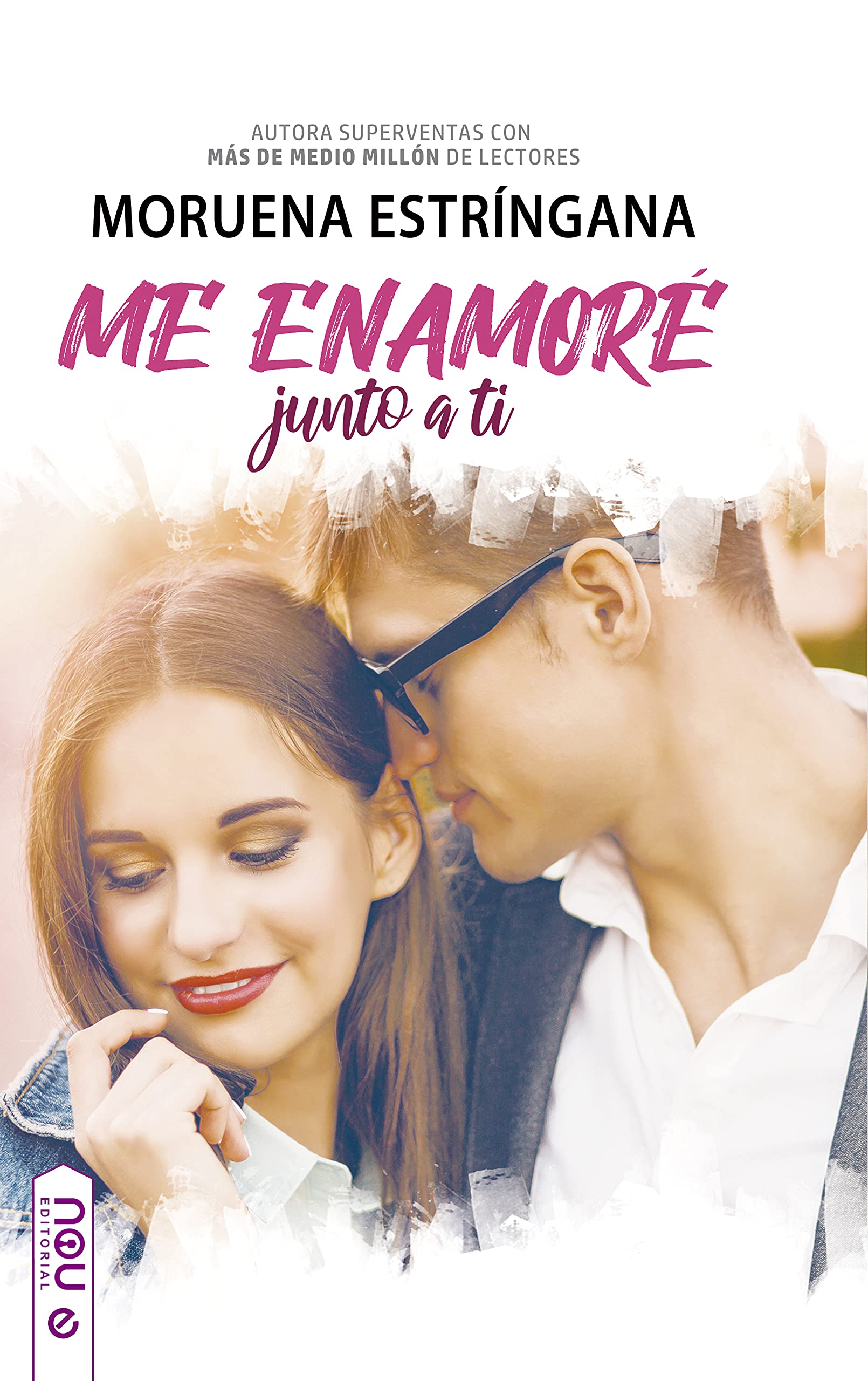 Me enamoré junto a ti (Spanish Edition)