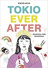 Tokio Ever After....