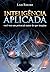 Inteligência Aplicada: Você tem um potencial maior do que imagina (Coleção Lair Ribeiro) (Portuguese Edition)