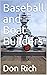 Baseball and Boat Builders