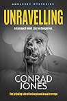 Unravelling: A Da...