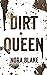 Dirt Queen