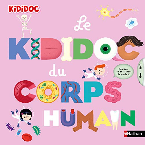 Le Kididoc du corps humain (Kididoc pourquoi comment)
