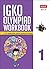 International General Knowledge Olympiad (IGKO) Workbook -Class 1