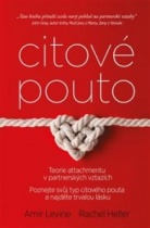 Citové pouto: Teorie attachmentu v partnerských vztazích